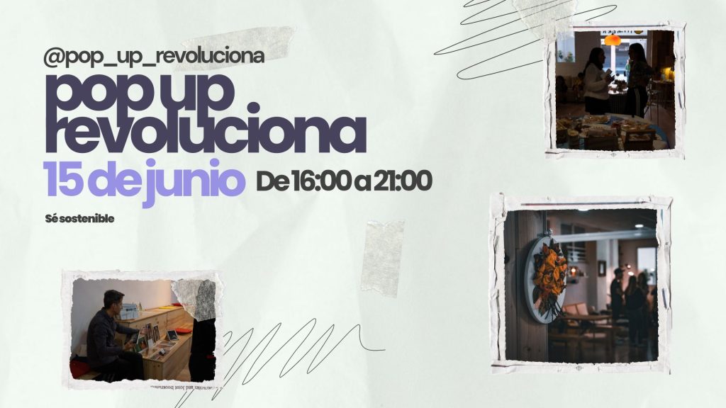 Evento Pop Up Revoluciona - 15 de Junio